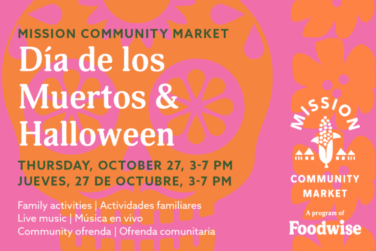 Día de los Muertos and Halloween at Mission Community Market graphic