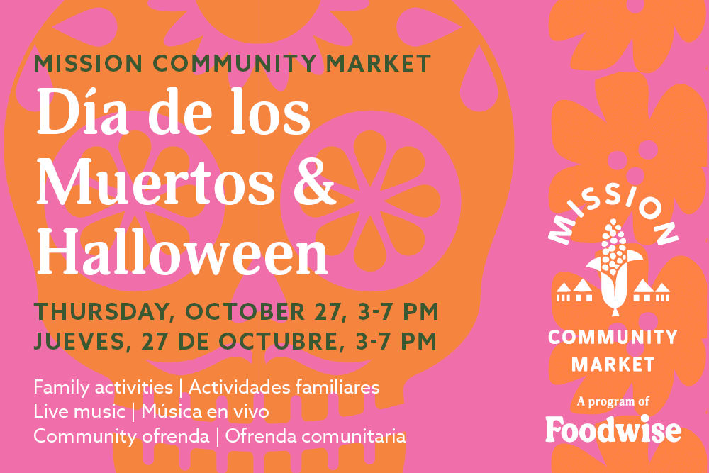 Día de los Muertos and Halloween at Mission Community Market graphic