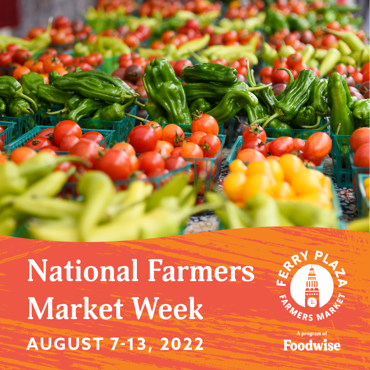 National Farmers Market Week Foodwise