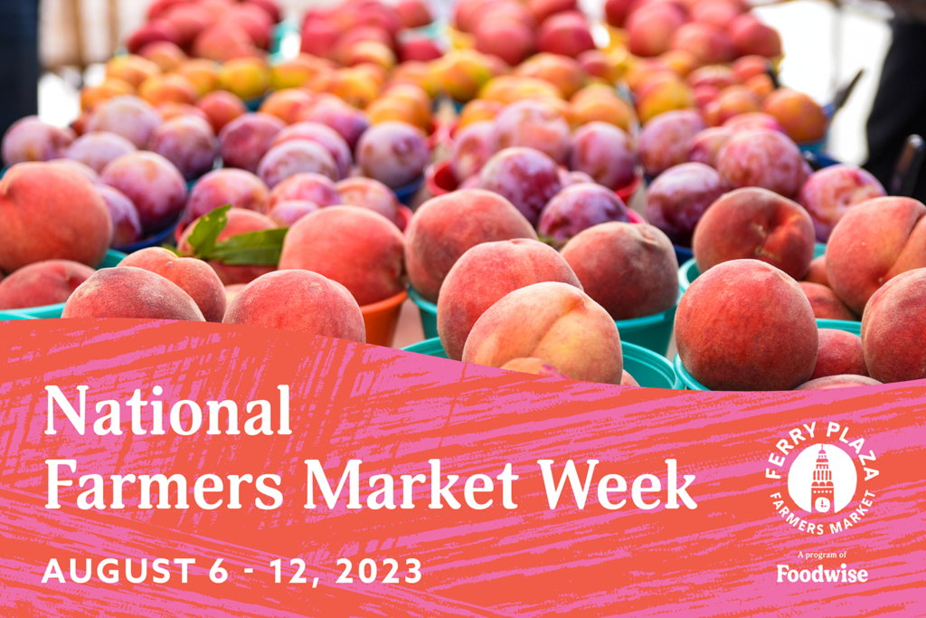 National Farmers Market Week Foodwise