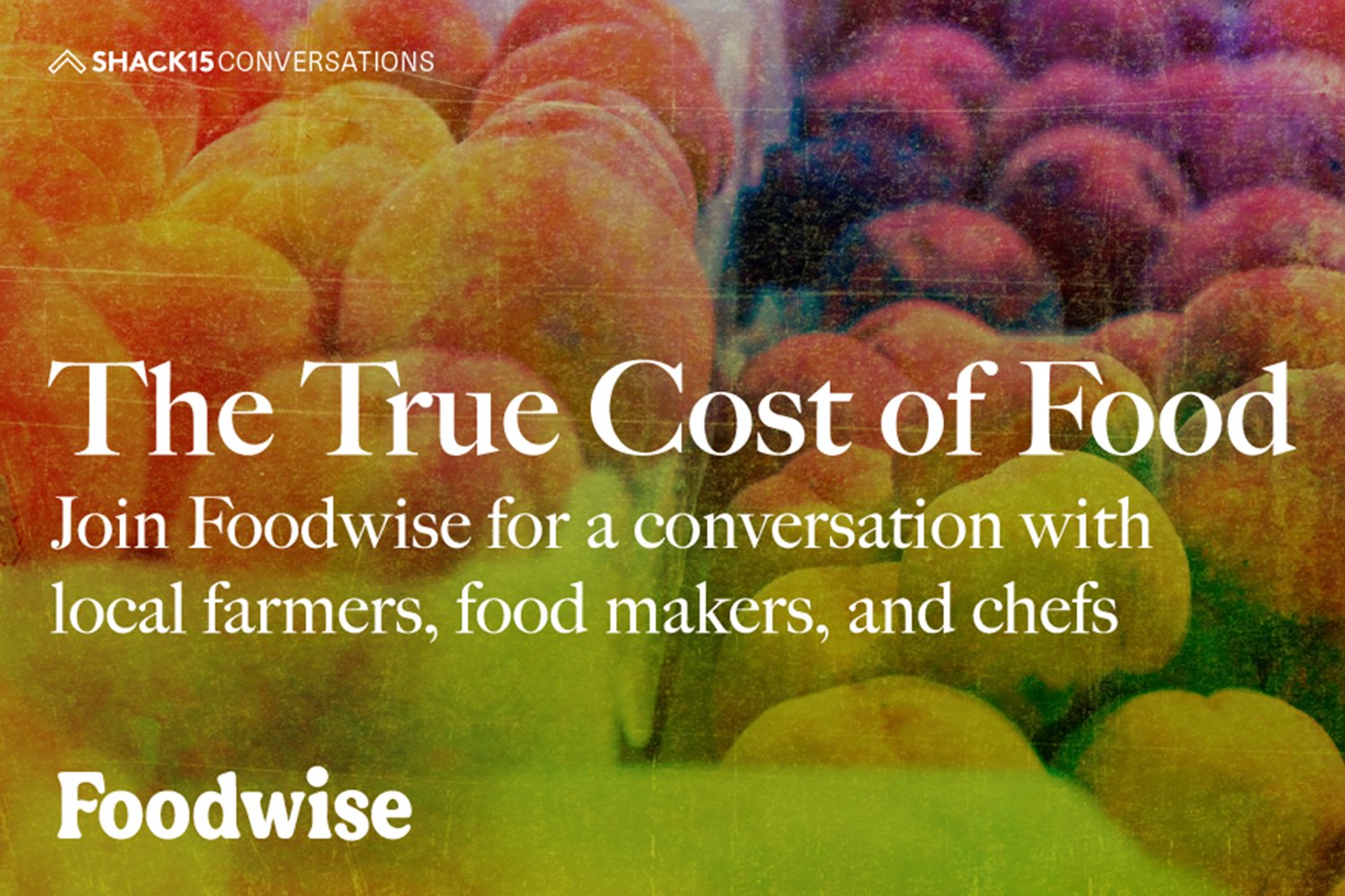 Foodwise talk the true cost of food foodwise